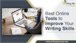Online Tools to Improve Writing Skills in Easy Way